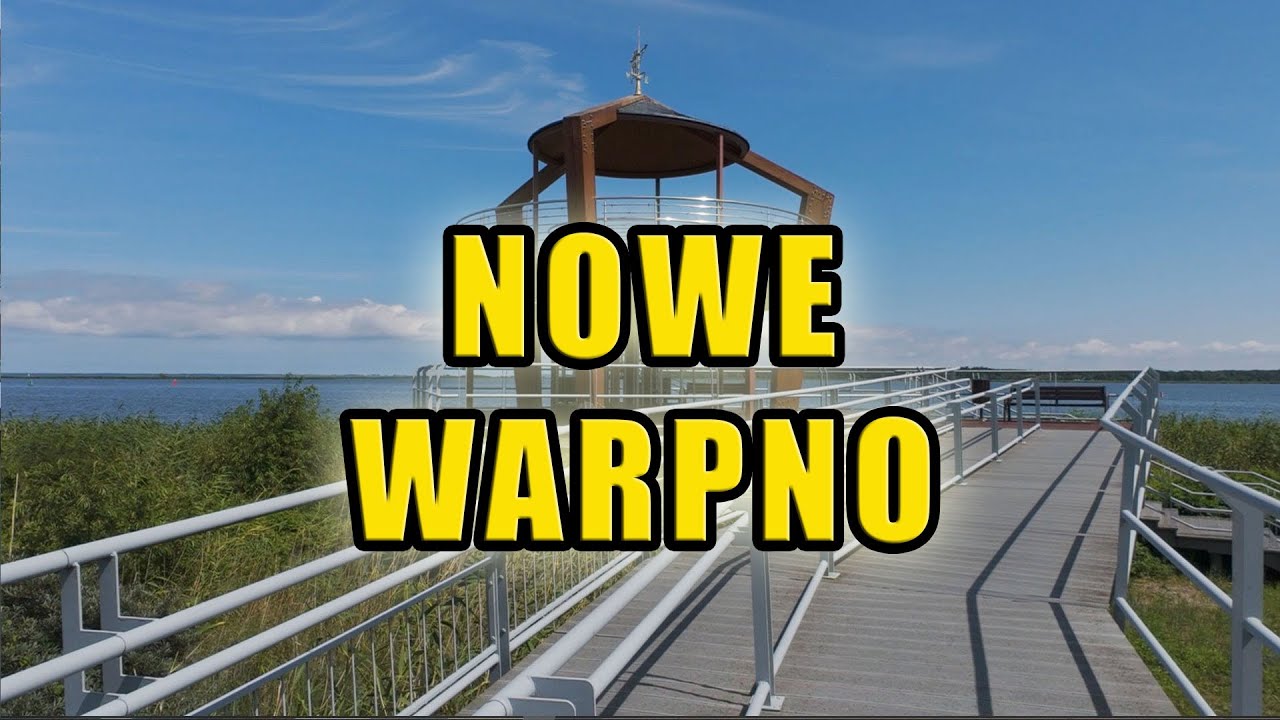 Nowe Warpno - spacer wirtualny. Lipiec 2024.