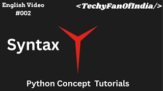 Python Programming Language(English) #002 |Python Syntax| From Zero to Hero| 2025