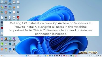 How to install golang 1.22 on Windows 11 from zip archive - GO 1.22 installation on Windows