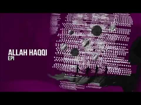 Epi Allah Haqqi Unofficial Music Video