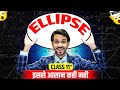 Ellipse Class 11 Maths | Full Chapter Solution | All Questions & Answers | JEE | One Shot