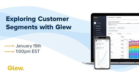 Exploring Customer Segments