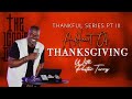 Thankful Series Part III // A Heart of Thanksgiving!