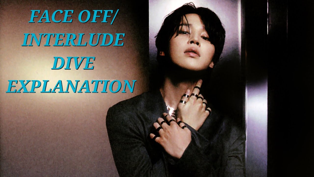 JIMIN "FACE OFF/INTERLUDE DIVE" EXPLANATION YouTube