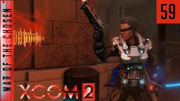 XCOM 2 War of the Chosen - #59 - The Lost Interlude