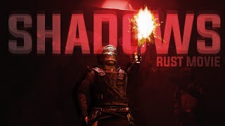 Rust - Shadows (Movie) screenshot 3