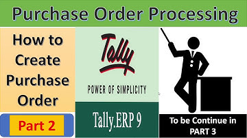 Purchase Order Proceeding PART 2 In (Hindi) Tally ERP 9 || Purchase Order || Purchase Invoice||Tally