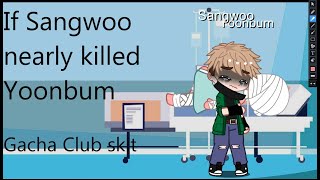 If Sangwoo nearly killed Yoonbum {Gacha Club} (Spoilers kinda) K/S [Warning:Blood,Abuse,Au] 1/2