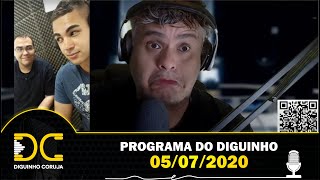 Programa do Diguinho - 05/07/2020