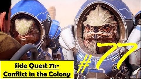 Mass Effect Andromeda - Conflict In the Colony | Locate Krogan Jorgal Strux, Visit Paradise