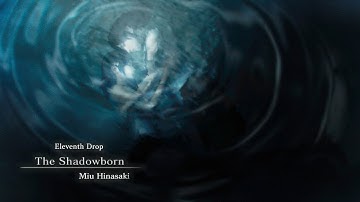 【Fatal Frame: Maiden of Black Water】Gameplay Walkthrough (11) Eleventh Drop: The Shadowborn