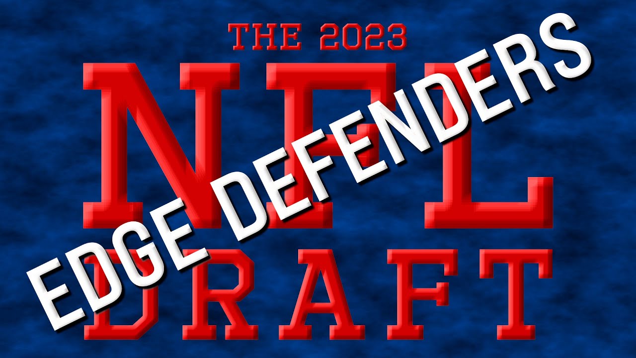 The top edge defenders in the NFL Draft 2023 (video) YouTube