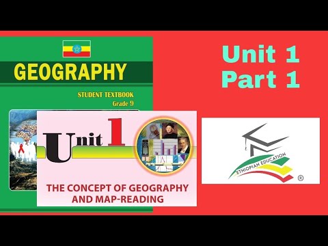 Ethiopian Grade 9 Geography Unit 1 P 1 Meaning Of Geography