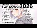 Top 100 English Songs 2026 🎧 Spotify Viral Hits &amp; Trending TikTok Music - Voxlily