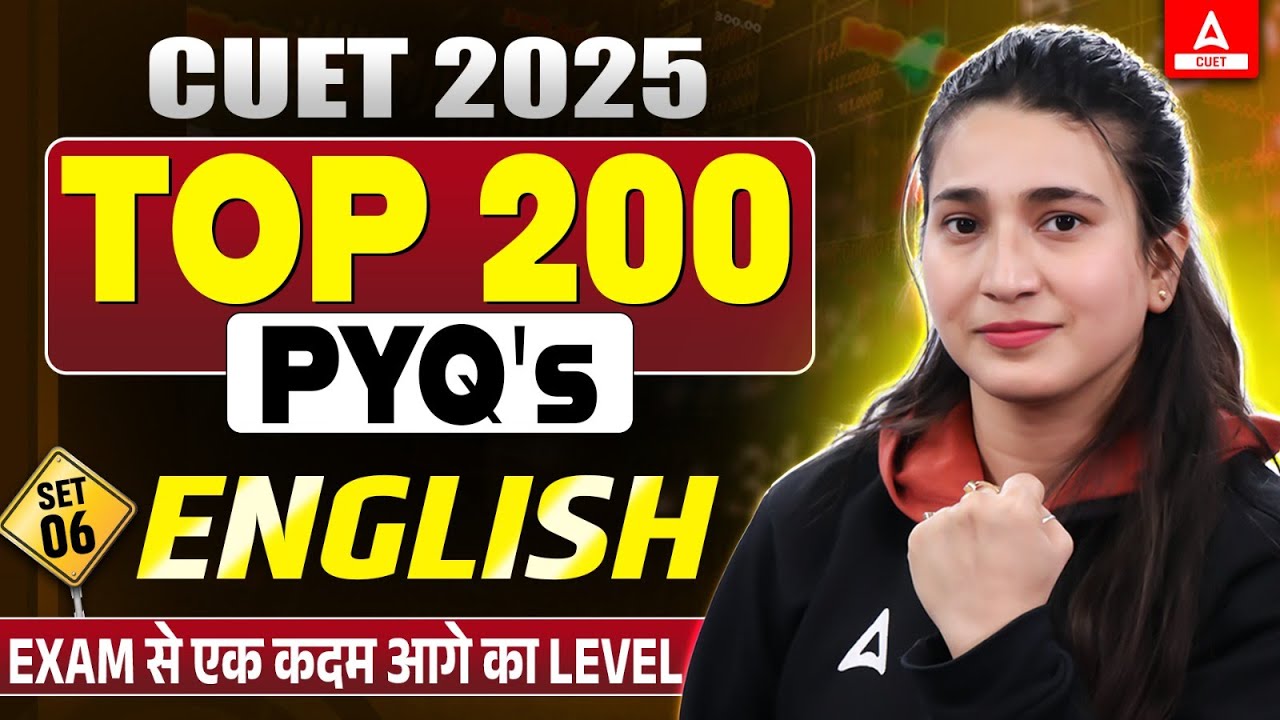 CUET 2025 English Language Top 200 Previous Year Questions | Set 06 ...