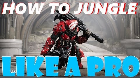 Paragon Tips - How To Jungle Like a Pro and Jungle Domination (Legacy)