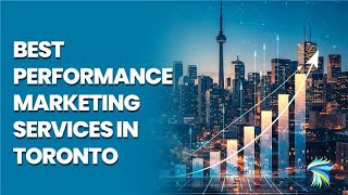 Best Performance Marketing Services in Toronto | Top Meta & Google Ads Agencies | ROI Strategy News