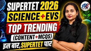 🔴 LIVE | SUPERTET 2026 Science + EVS Marathon | Top Trending (Content + MCQs) | Selection Batch