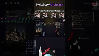 Average #Warframe interactions =w=  #vtuber #twitch #gaming #memes #warframe  #warframe