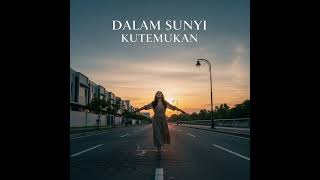 Dalam Sunyi Kutemukan suho Ai  