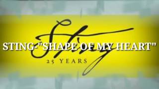 STING-"SHAPE OF MY HEART" (VIDEO LYRIC)