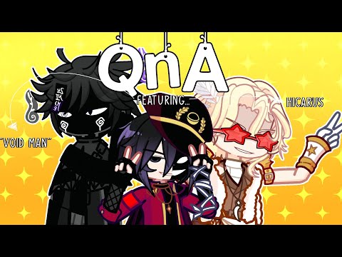 Gacha QnA with Rui! FT. Void man and Hicarus. (Very short, I got lazy.) 🍷✨