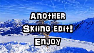 Another skiing edit