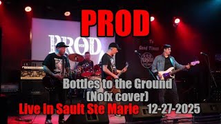 PROD - Bottles To The Ground (NOFX cover) Live in SSM, ON