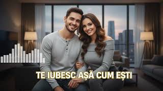 Download Lagu Piesa Anului: Te Iubesc Așa Cum Ești | Cea Mai Nouă Melodie De Dragoste Românească MP3