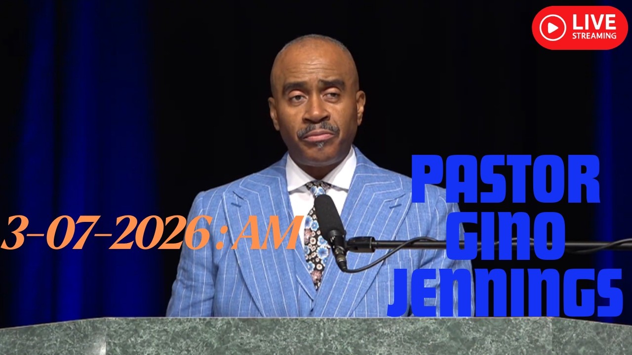Pastor Gino Jennings - The Mindset God Wants You to Have | MAR  07, 2026