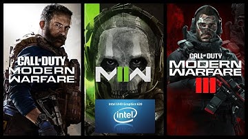 Beating All 3 Recent Call of Duty: Modern Warfare Games on Intel UHD 620 iGPU