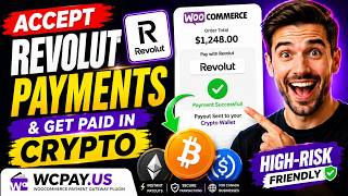 Accept Revolut Payments &amp; Get Paid in Crypto | High-Risk WooCommerce Payment Gateway | WCPAY.US