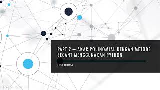 Python: Metode Interpolasi Linier, Secant, dan Iterasi