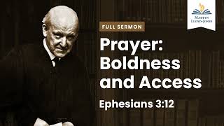 Prayer: Boldness and Access (Remastered)