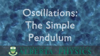 PHYS 130 Oscillations: The Simple Pendulum