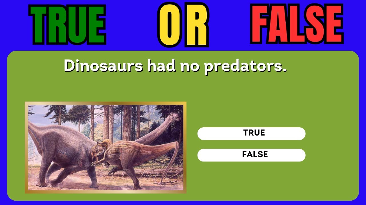 (466) True or False? Test Your Dinosaur Knowledge (2)! 🦖