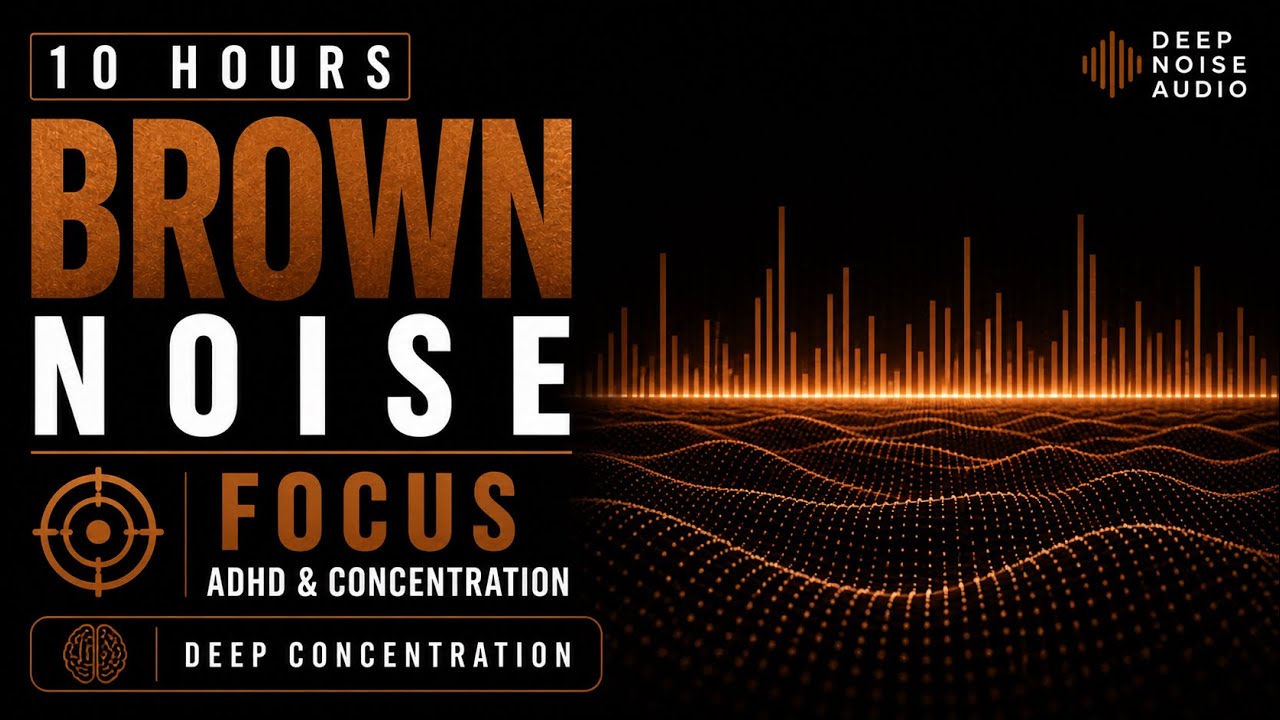 10 Hours Brown Noise for Focus, ADHD & Deep Concentration | Black ...