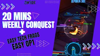 SWTOR 2025: Easy TECH FRAGS & OP1s - 20Min Conquest Weekly Loop - Republic Side