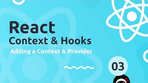 React Context & Hooks Tutorial #3 - Adding a Context & Provider