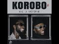 IDYL Ft Victor AD Korobo II Official Lyric Video mp3