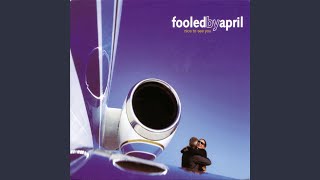 Watch Fooled By April Nice To See You video