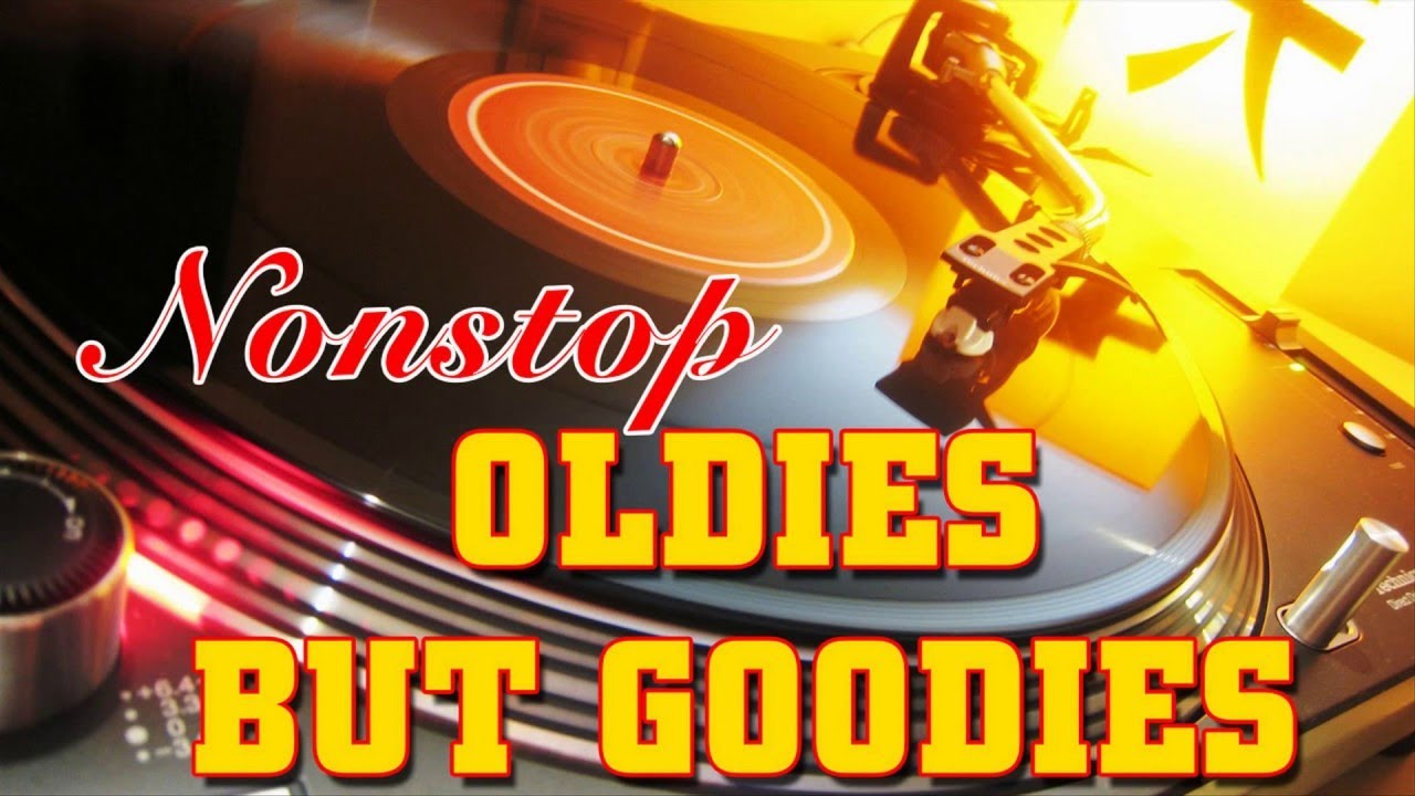 Best Songs (Oldies but Goodies) Greatest Old Music Of All Time YouTube