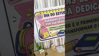 📚 Kit Dia do Estudante – Painel, Lembrancinhas e Atividades
