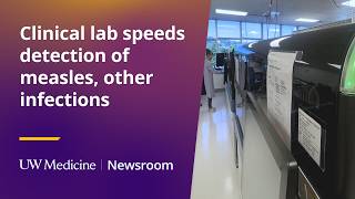 Clinical lab speeds detection of measles, other infections