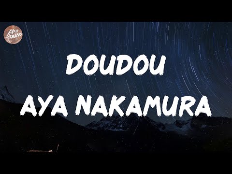 Aya Nakamura - Doudou (Lyrics)