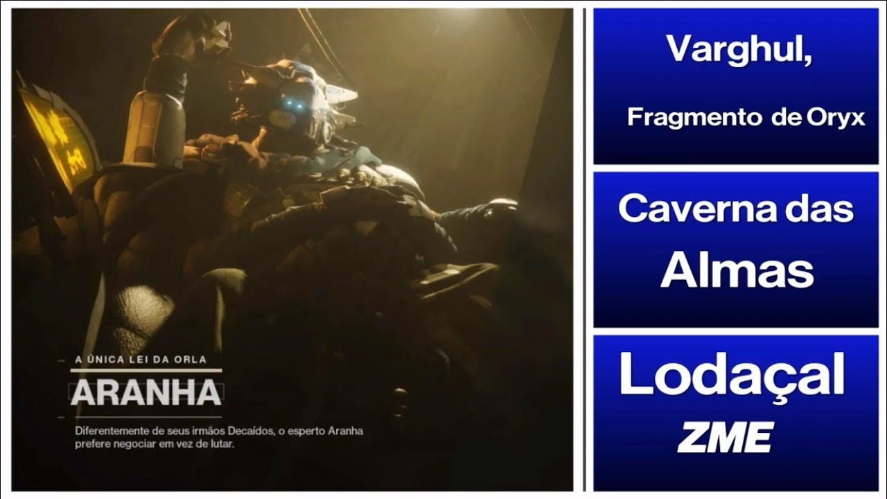 Varghul , O Fragmento de Oryx, Caverna das Almas , Lodaçal , ZME Destiny 2 Forsaken