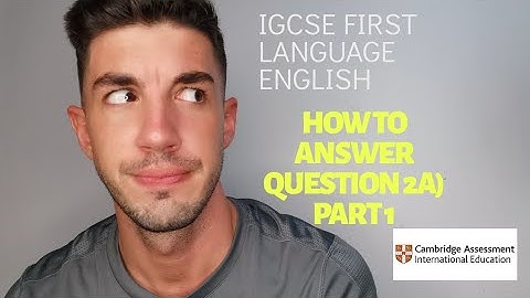 iGCSE First Language English - New Comprehension Practice Part 1 (Q2a)