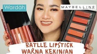 BATTLE REVIEW WARDAH LIP MOUSSE EARTHY COLLECTION VS MAYBELLINE THE BRICKS | Warna Hits Kekinian