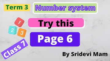 7th maths Term 3 Ch 1 number system try these pg 6 by sridevi mam  tn samacheer  3rd term