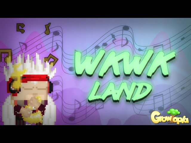 Growtopia | WKWK Land (Music Video) class=